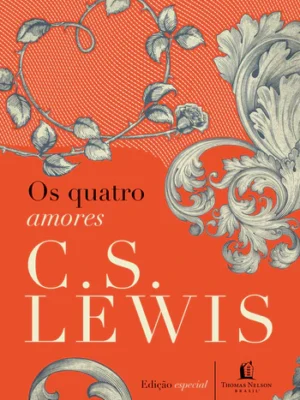 Capa do livro os quatro amores de c. s. lewis