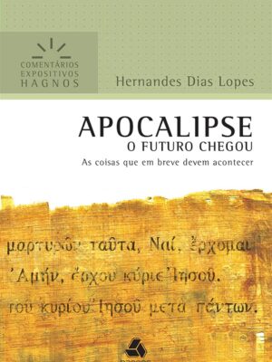 Comentário expositivo de Apocalipse – Hernandes Dias Lopes