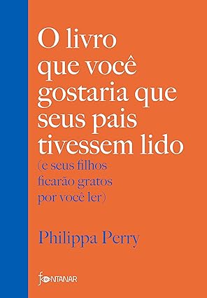 Capa do livro que você gostaria que seu pai tivesse lido para você