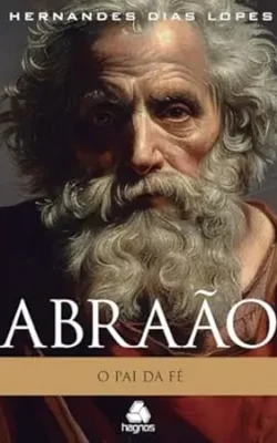 capa do livro abrãao o pai de fé, um homem velhor barbudo.